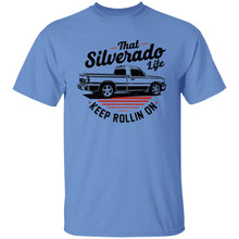 Load image into Gallery viewer, Chevy Silverado Shirt - Keep Rollin On