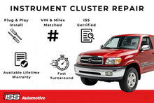 Load image into Gallery viewer, 2000-2001 Toyota Tundra - Instrument Cluster Repair