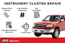 Load image into Gallery viewer, 2003-2004 Toyota Tundra - Instrument Cluster Repair