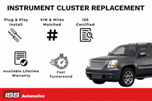 Load image into Gallery viewer, 2007 - 2014 GMC Yukon and Yukon Denali - Instrument Cluster Replacement