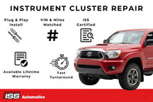 Load image into Gallery viewer, 2012-2015 Toyota Tacoma - Instrument Cluster Repair