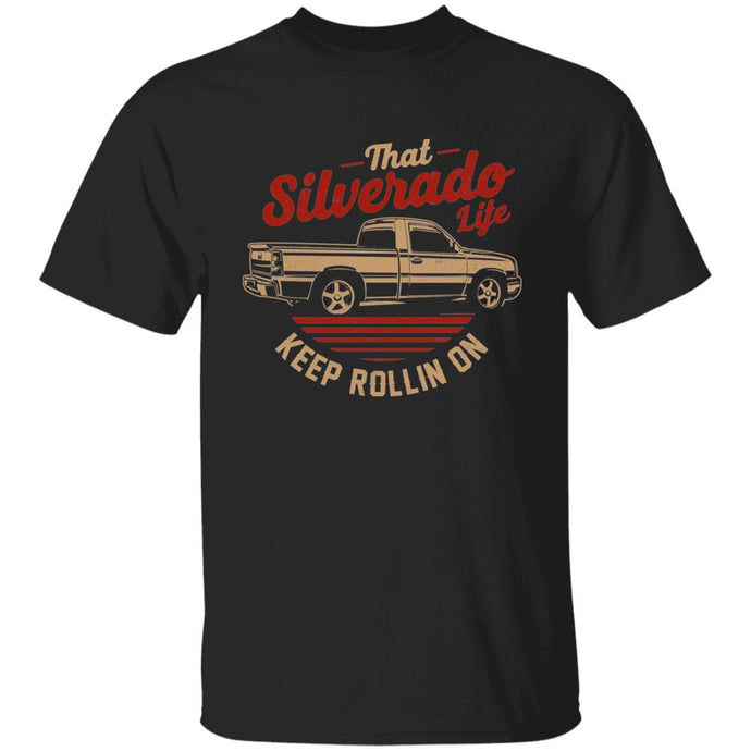 Silverado Shirt - That Silverado Life