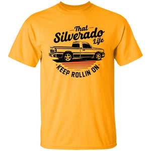 Chevy Silverado Shirt - Keep Rollin On