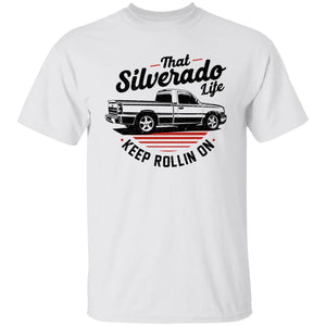 Chevy Silverado Shirt - Keep Rollin On
